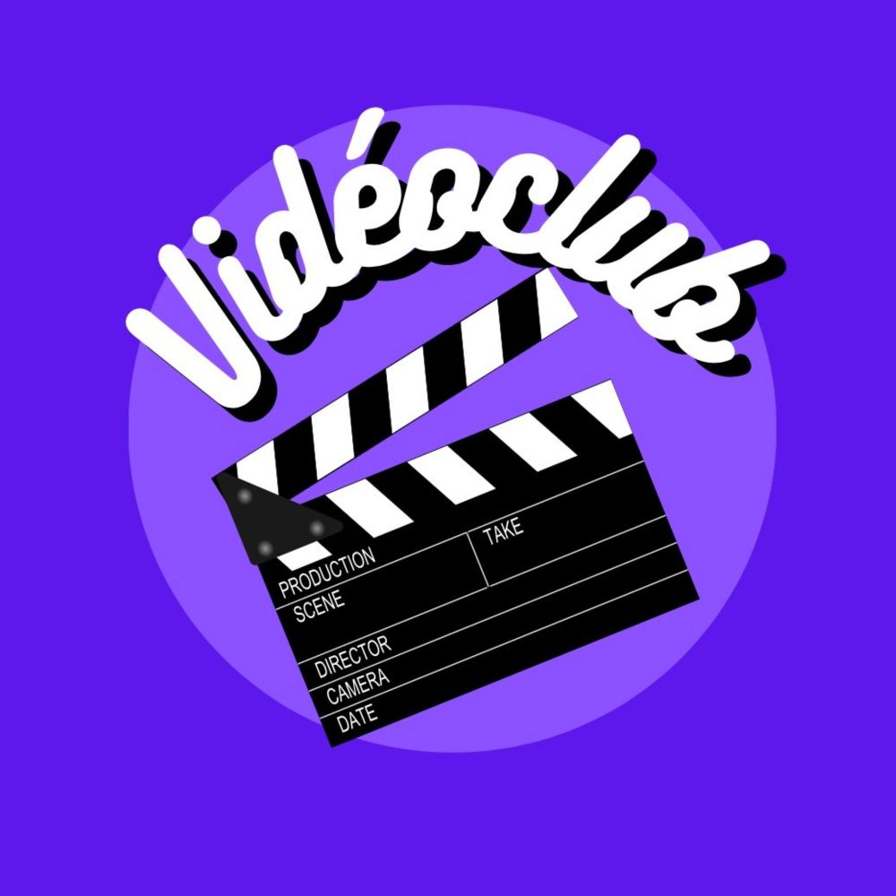 Vidéoclub - podcast cinéma