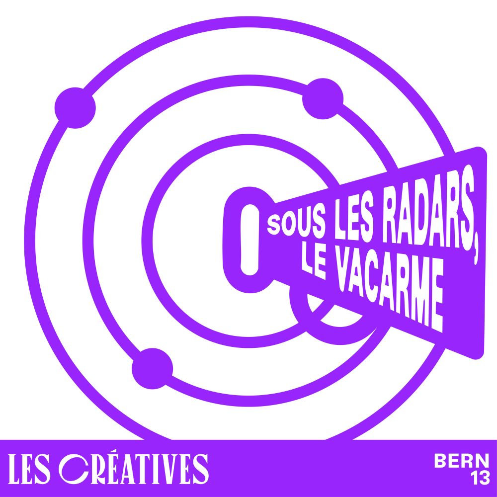 Sous les radars, le vacarme